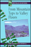 From Mountain Tops To Valley Floors