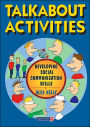 Talkabout Activities: Developing Social Communication Skills