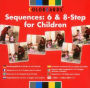 Sequences : 6 & 8-step for Children