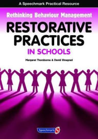 Title: Restorative Practices in Schools / Edition 1, Author: Margaret Thorsborne