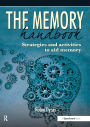 The Memory Handbook: Strategies and Activities to Aid Memory