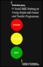 Manual for Social Skills Training in Young People with Parent and Teacher Programmes