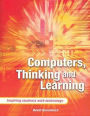 Computers, Thinking and Learning: Inspiring Students with Technology
