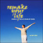 Remake Your Life: When a Relationship Ends