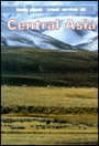Lonely Planet Central Asia: Travel Guide