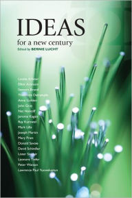 Title: Ideas for a New Century, Author: Bernie Lucht