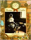 Title: Home Crafts, Author: Bobbie Kalman