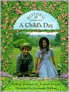 Title: A Child's Day, Author: Bobbie Kalman