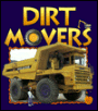 Dirt Movers
