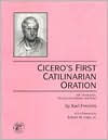 Title: Cicero's First Catilinarian Oration (PB) / Edition 1, Author: Karl Frerichs