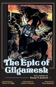 Title: The Epic of Gilgamesh / Edition 2, Author: Danny P. Jackson