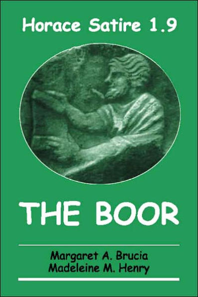 Horace Satire 1.9: The Boor / Edition 1