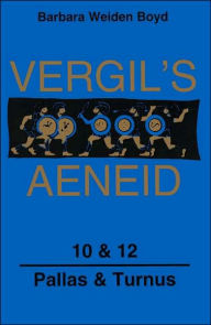 Vergil's Aeneid: 10 & 12 TM