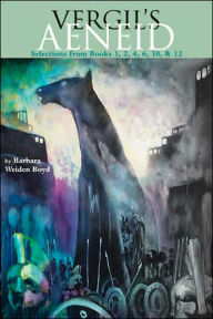 Title: Vergil's Aeneid Selections 2nd Ed PB / Edition 2, Author: Barbara Weiden Boyd