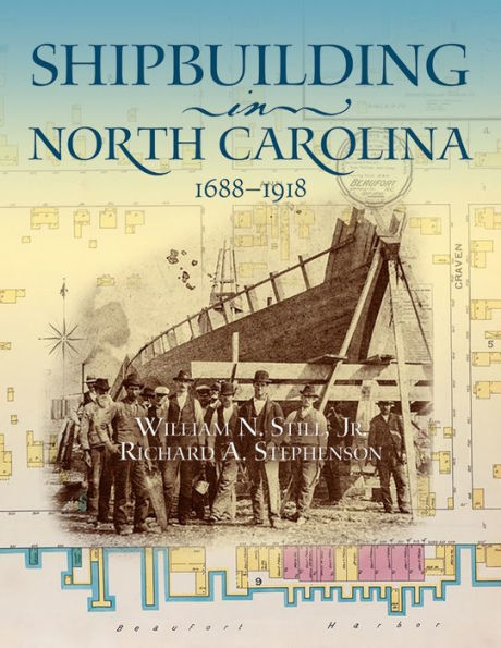 Shipbuilding in North Carolina, 1688-1918