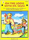 On the Loose with Dr. Seuss: