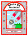 Stuck on Magnets: An Integrated Activity Unit