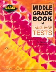 Title: Middle Grade Book of Language Tests, Author: Imogene Forte