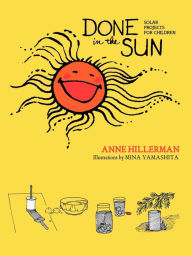 Done in the Sun: Solar Projects for Children