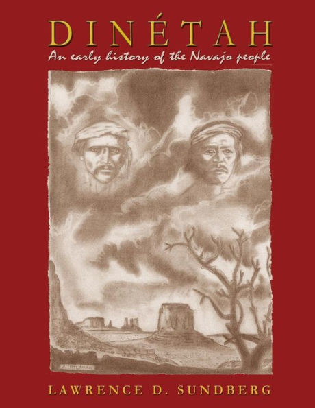 Dinetah: An Early History of the Navajo People