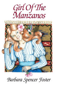 Girl Of The Manzanos