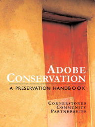 Adobe Conservation: A Preservation Handbook