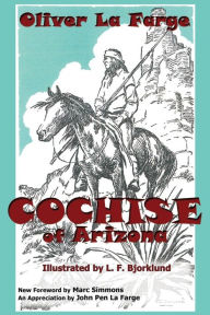 Title: Cochise of Arizona, Author: Oliver La Farge