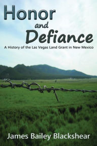Title: Honor and Defiance, Author: James Bailey Blackshear