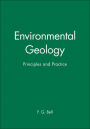 Environmental Geology: Principles and Practice