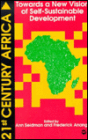 Twenty-First Century Africa: Towards a New Vision of Self-Sustainable Development