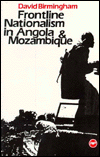 Frontline Nationalism in Angola and Mozambique / Edition 1