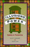 Title: Illusions of Power: Nigeria in Transition, Author: Julius O. Ihonvbere