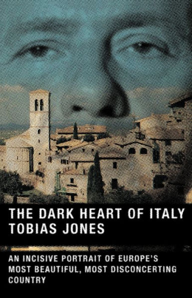 The Dark Heart of Italy