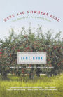 Here and Nowhere Else: Late Seasons of a Farm and Its Family