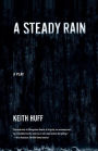 A Steady Rain: A Play