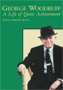 George Waldo Woodruff: A Life of Quiet Achievement