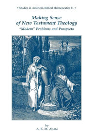Making Sense Of Nt Theology