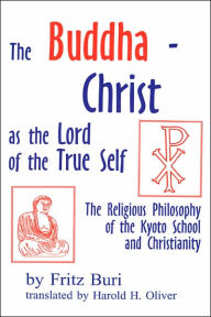 Title: The Buddha-Christ, Author: Fritz Buri