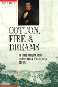 Cotton, Fire And Dreams