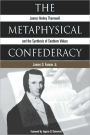 The Metaphysical Confederacy