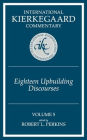 Eighteen Upbuilding Discourses: International Kierkegaard Commentary