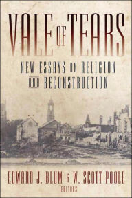 Vale of Tears: New Essays on Religion and Reconstruction