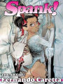 Spank!: The Art of Fernando Caretta