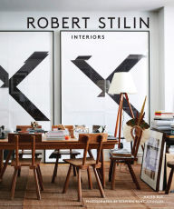 Download free online books Robert Stilin: Interiors by Robert Stilin, Mayer Rus, Stephen Kent Johnson 9780865653696