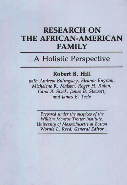 Research on the African-American Family: A Holistic Perspective