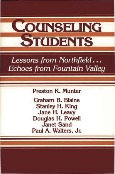 Counseling Students: Lessons from Northfield . . . Echoes from Fountain Valley