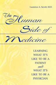 The Human Side Of Medicine / Edition 1