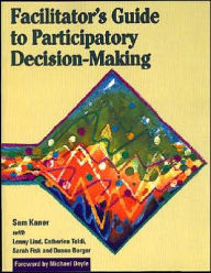Facilitator's Guide to Participatory Decision Making