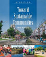 Toward Sustainable Communities: Solutions for Citizens and Their Governments / Edition 4