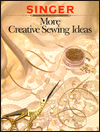 More Creative Sewing Ideas